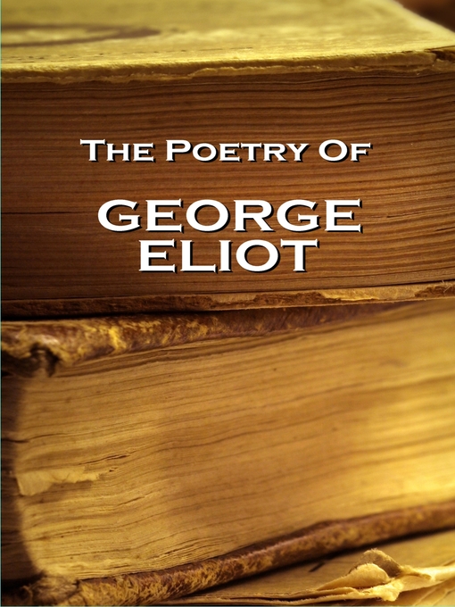 Title details for The Poetry of George Eliot by George Elliot - Available